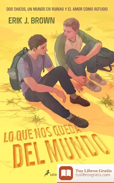 Descargar Lo Que Nos Queda Del Mundo