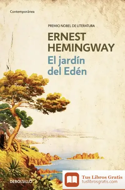 Descargar El Jardín Del Edén de Ernest Hemingway