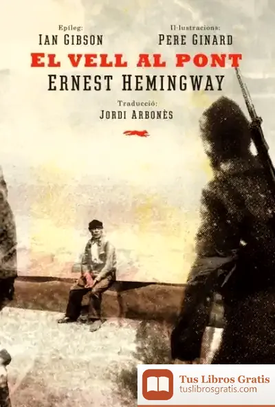 Descargar El Vell Del Pont de Ernest Hemingway