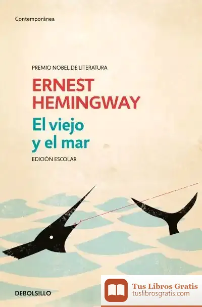 Descargar El Viejo Y El Mar (Ed. Escolar) de Ernest Hemingway