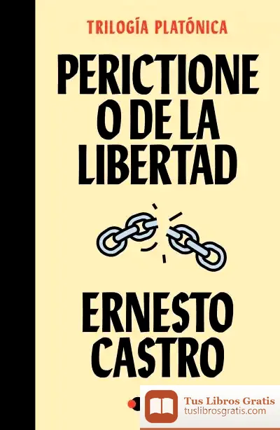 Descargar Perictione O De La Libertad