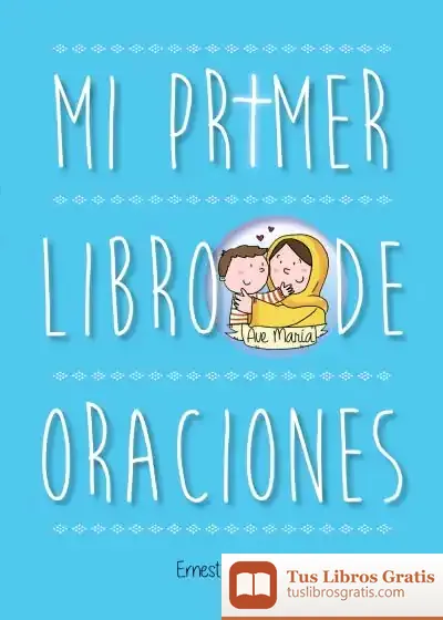 Descargar Mi Primer Libro De Oraciones. Edición Actualizada