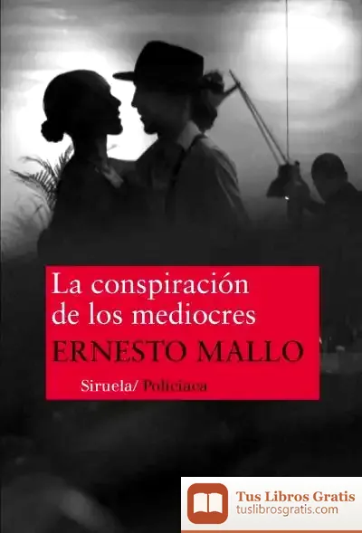 Descargar La Conspiración De Los Mediocres