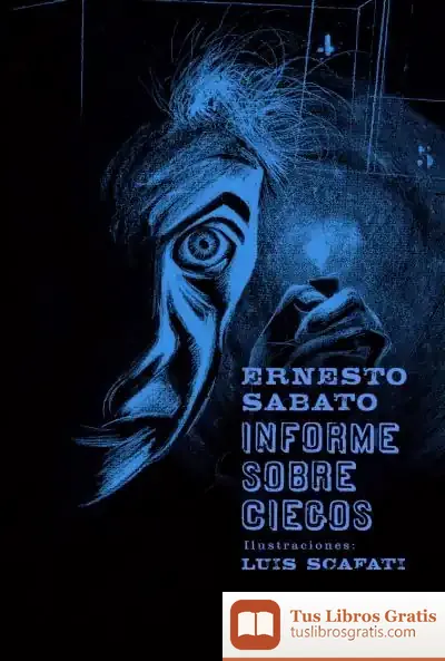 Descargar Informe Sobre Ciegos de Ernesto Sábato