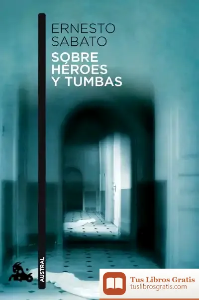 Descargar Sobre Héroes Y Tumbas