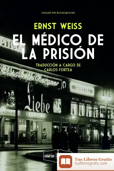 Descargar El Médico De La Prisión