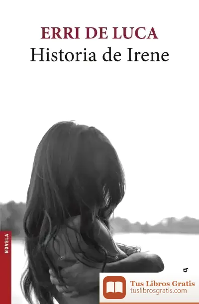 Descargar Historia De Irene de Erri de Luca