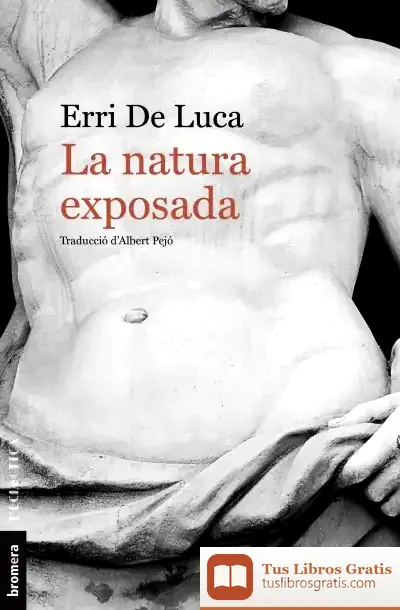 Descargar La Natura Exposada de Erri de Luca
