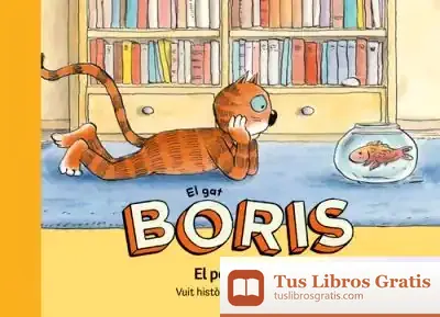Descargar El Gat Boris 2. El Peix Daurar de Erwin Moser