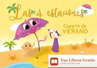 Descargar Las Cuatro Estaciones: Cuento De Verano