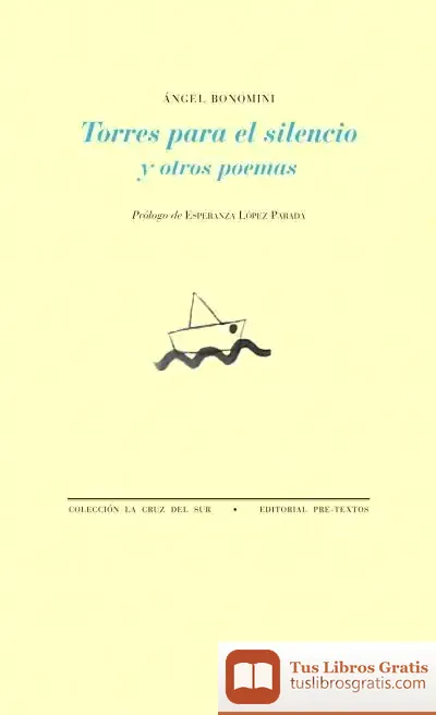 Descargar Torres Para El Silencio Y Otros Poemas