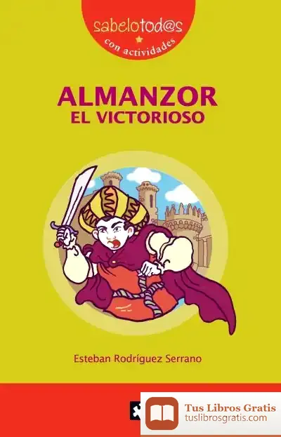 Descargar Almanzor El Victorioso de Esteban Rodríguez Serrano