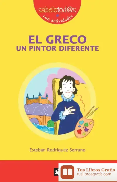 Descargar El Greco Un Pintor Diferente de Esteban Rodríguez Serrano