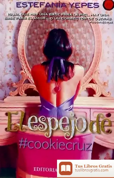 Descargar El Espejo De #Cookiecruz