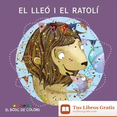 Descargar El Lleó I El Ratolí de Estel Baldó Caba