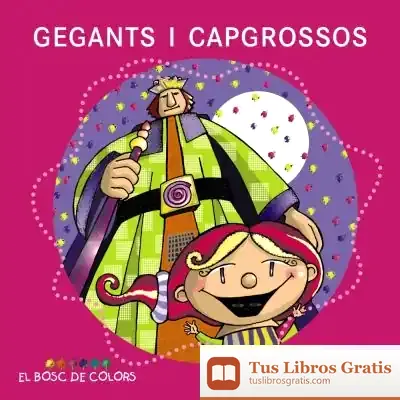 Descargar Gegants I Capgrossos de Estel Baldó Caba