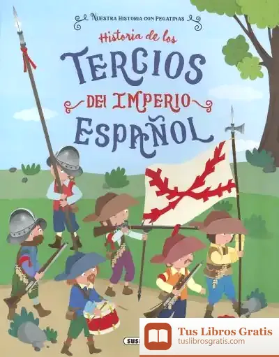 Descargar Historia De Los Tercios de Estelle Talavera Baudet