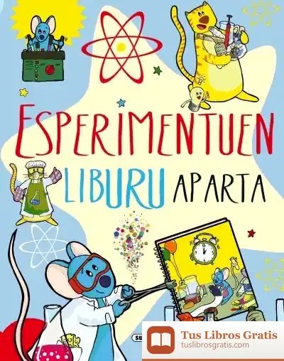 Descargar Liburu Handi... Esperimentuen Liburu Aparta de Estelle Talavera Baudet