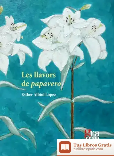 Descargar Les Llavors Del Papavero