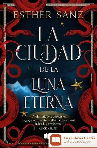 Descargar La Ciudad De La Luna Eterna (El Bosque 3) de Esther Sanz