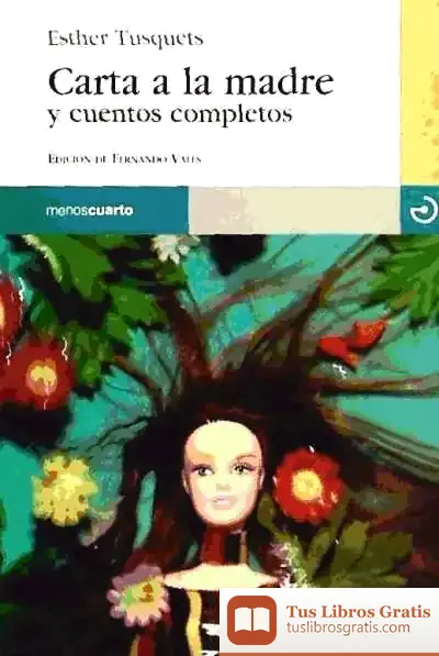 Descargar Carta A La Madre de Esther Tusquets