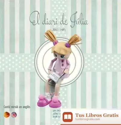 Descargar El Diari De Júlia: Julia'S Diary