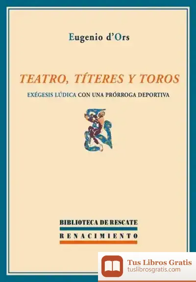 Descargar Teatro, Títeres Y Toros