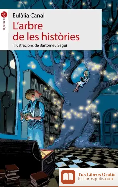 Descargar L?Arbre De Les Històries de Eulàlia Canal