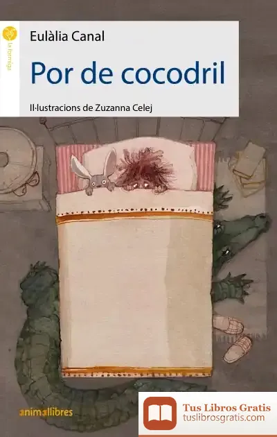 Descargar *Por De Cocodril de Eulàlia Canal