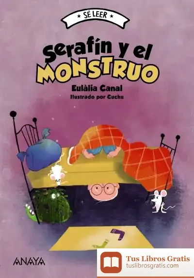 Descargar Serafín Y El Monstruo de Eulàlia Canal