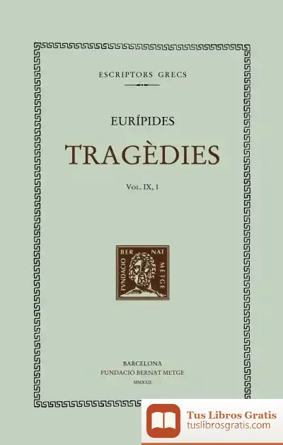 Descargar Tragèdies (Vol. Ix/1). Les Bacants