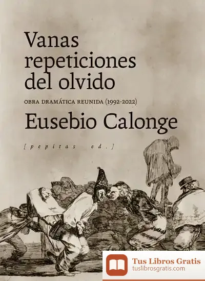 Descargar Vanas Repeticiones Del Olvido de Agustín Domingo Moratalla