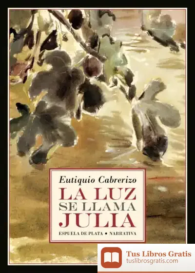 Descargar La Luz Se Llama Julia
