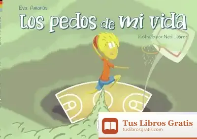 Descargar Los Pedos De Mi Vida