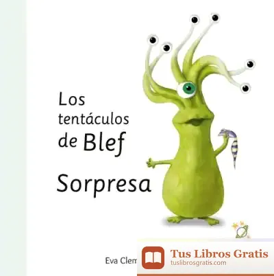 Descargar Los Tentáculos De Blef - Sorpresa de Eva Clemente