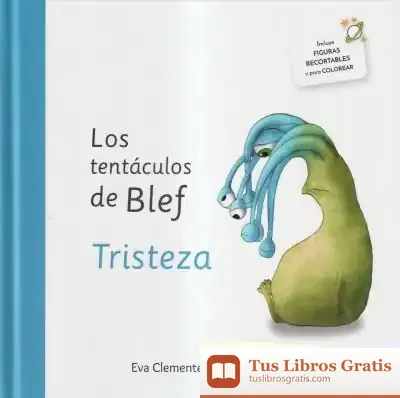 Descargar Los Tentáculos De Blef - Tristeza de Eva Clemente
