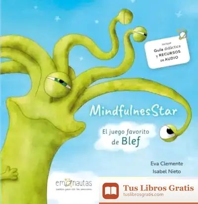 Descargar Mindfulnesstar: El Juego Favorito De Blef de Eva Clemente