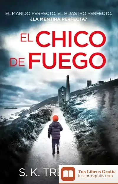 Descargar Chico De Fuego,El de Eva González Fernández