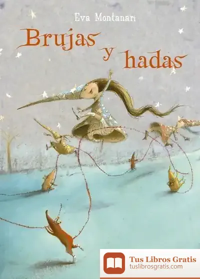 Descargar Brujas Y Hadas de Eva Montanari