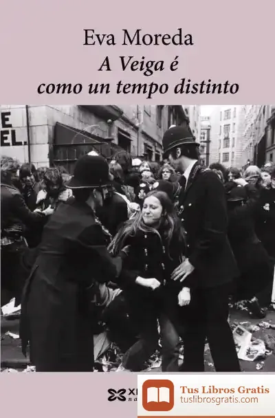 Descargar A Veiga É Como Un Tempo Distinto