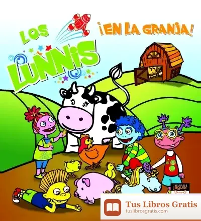 Descargar Los Lunnis En La Granja de Eva Rodríguez