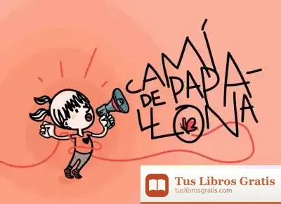 Descargar Camí De Papallona