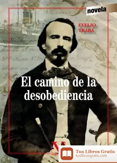 Descargar El Camino De La Desobediencia