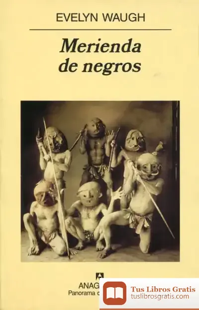 Descargar Merienda De Negros de Evelyn Waugh
