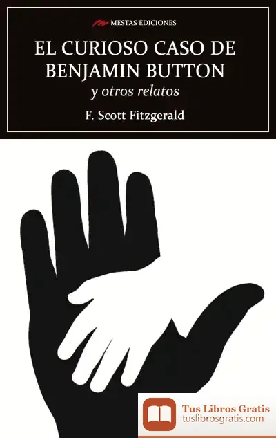 Descargar El Curioso Caso De Benjamin Button Y Otras Historias