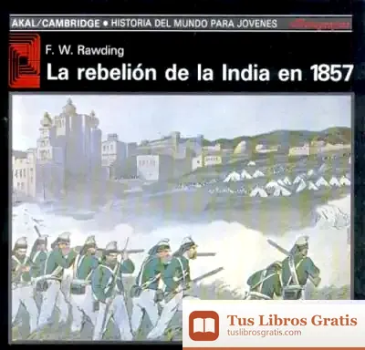 Descargar La Rebelión De La India En 1857 de Manuel Chust Calero