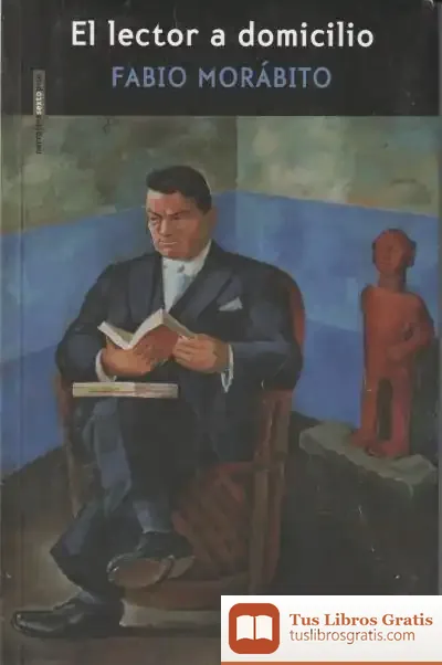 Descargar El Lector A Domicilio de Fabio Morábito