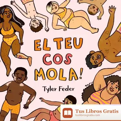 Descargar El Teu Cos Mola! de Juan Marsé