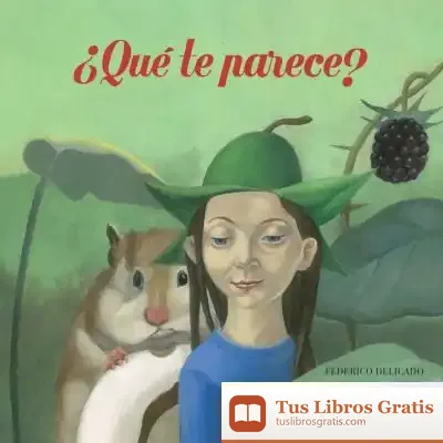 Descargar ¿Qué Te Parece? de Federico Delicado