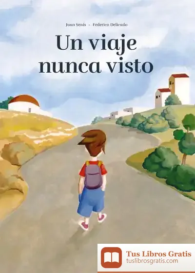 Descargar Un Viaje Nunca Visto de Federico Delicado